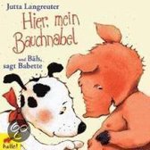 Hier Mein Bauchnabel & Bäh,Sagt Babette