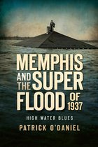 Disaster - Memphis and the Superflood of 1937