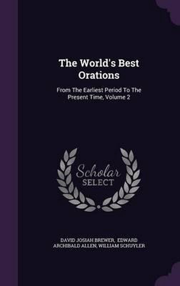 The World's Best Orations van David Josiah Brewer