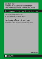 Studien zur romanischen Sprachwissenschaft und interkulturellen Kommunikation 115 - Lexicografía y didáctica