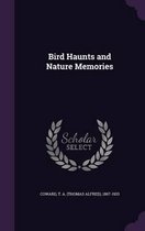 Bird Haunts and Nature Memories
