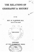 The Relations of Geography and History