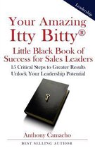 Your Amazing Itty Bitty Little Black Book of Success for Sales Leaders