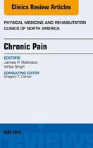 The Clinics: Internal Medicine Volume 26-2 - Chronic Pain, An Issue of Physical Medicine and Rehabilitation Clinics of North America