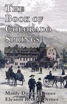 Regional History Series - The Book of Colorado Springs