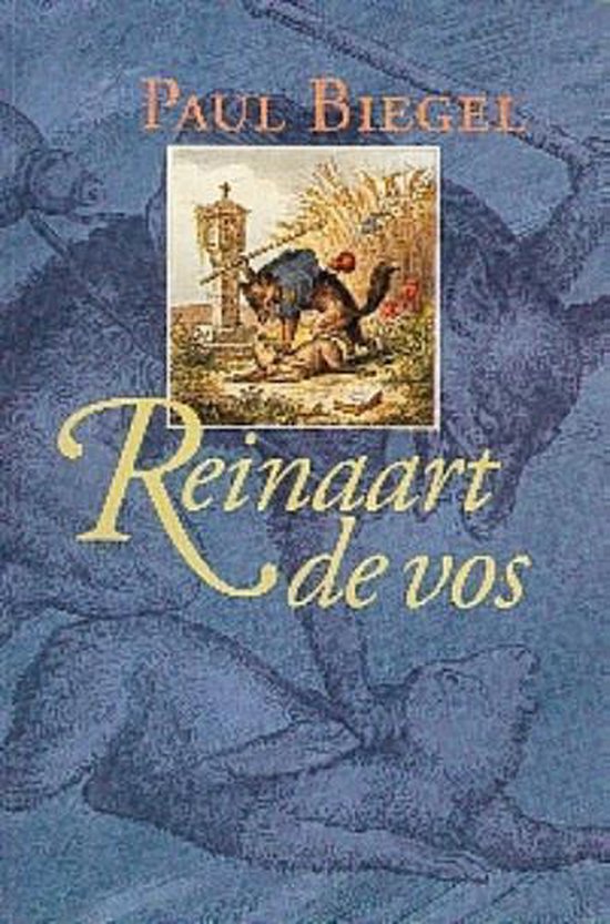 Cover van het boek 'Reinaart de vos' van Paul Biegel