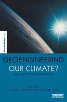 The Earthscan Science in Society Series - Geoengineering our Climate?