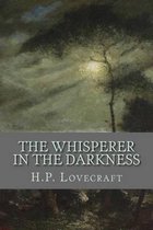 The Whisperer in the Darkness