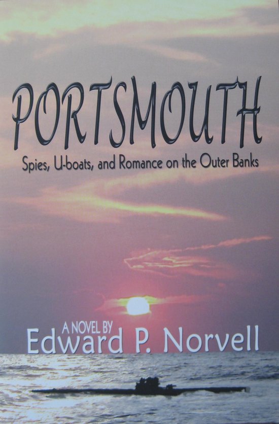 Portsmouth, Spies, U-Boats, and Romance on the Outer Banks - cover