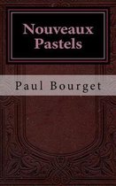 Nouveaux Pastels