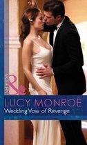 Wedding Vow of Revenge (Mills & Boon Modern) (Bedded by Blackmail - Book 7)