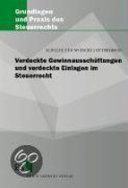 Verdeckte Gewinnausschüttungen und verdeckte Einlagen im Steuerrecht