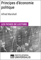 Principes d'économie politique d'Alfred Marshall (Les Fiches de lecture d'Universalis)