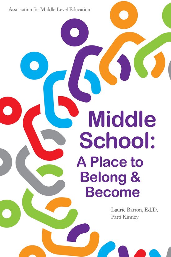Middle School: A Place to Belong & Become - cover