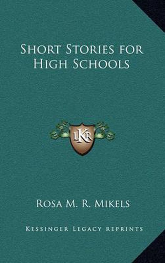 Short Stories for High Schools 9781163331514 Boeken