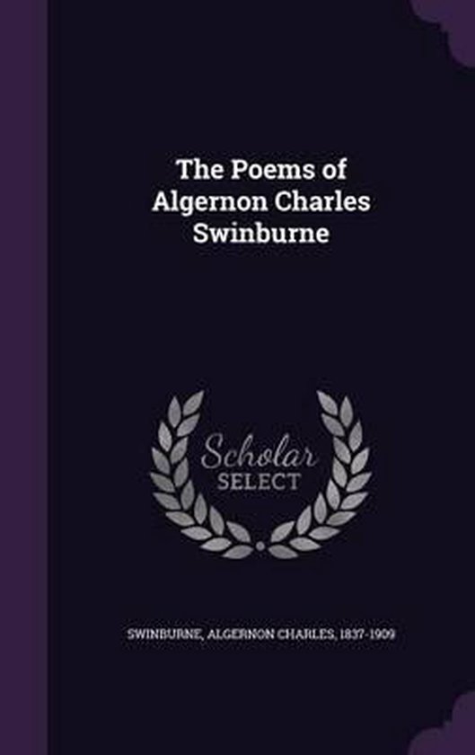 Boek kaft met de titel 'The Poems of Algernon Charles Swinburne'.