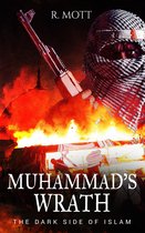Muhammad's Wrath The Dark Side of Islam