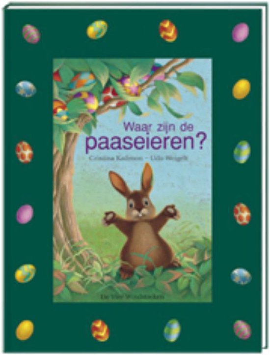 9789055794867 - Waar zijn de paaseieren ?