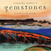 Hodor, Timothy; Gemstones