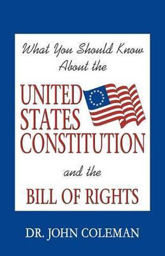 What You Should Know About the United States Constitution - cover