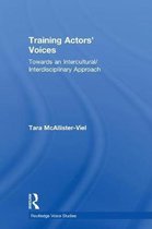Routledge Voice Studies- Training Actors' Voices