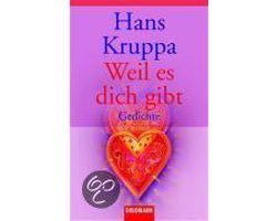 Weil es dich gibt: Liebesgedichte | Kruppa, Hans | Book