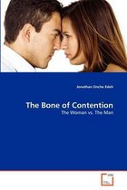 The Bone of Contention
