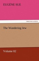 The Wandering Jew - Volume 02