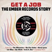 Get a Job: Ember Records Story 1956-1962