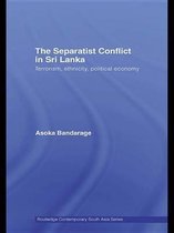 Routledge Contemporary South Asia Series - The Separatist Conflict in Sri Lanka
