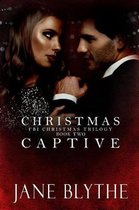 Christmas Romantic Suspense- Christmas Captive