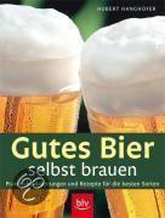 Gutes Bier selbst brauen - cover