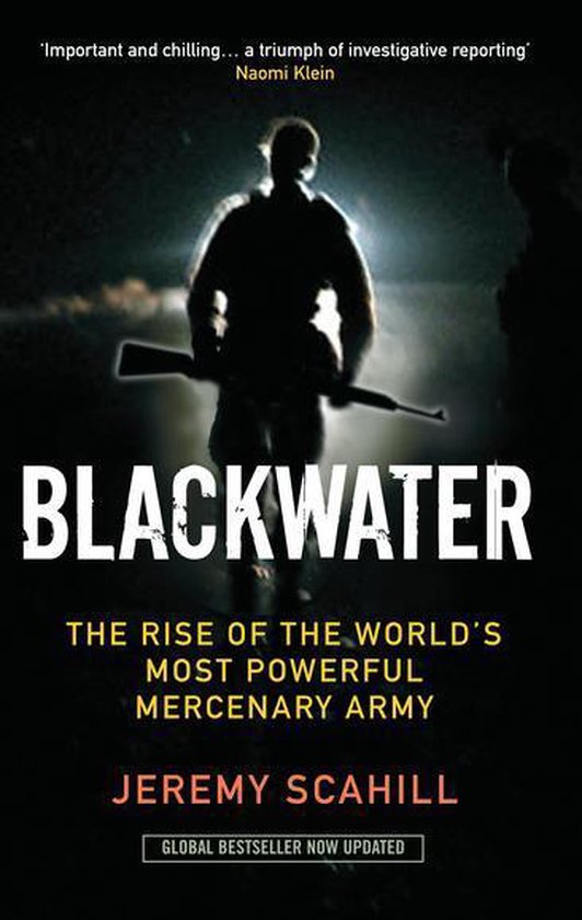 Couverture du livre 'Blackwater: The Rise of the World's Most Powerful Mercenary Army' par Jeremy Scahill. Silhouette d'un soldat tenant un fusil.