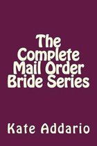 The Complete Mail Order Bride Series