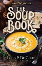 The Soup Book: Over 700 Recipes