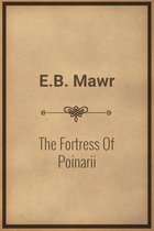 The Fortress Of Poinarii