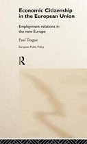 Routledge Research in European Public Policy- Economic Citizenship in the European Union