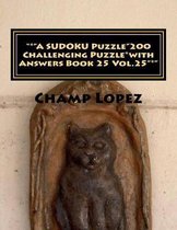 * a Sudoku Puzzle 200 Challenging Puzzle*with Answers Book 25 Vol.25 *