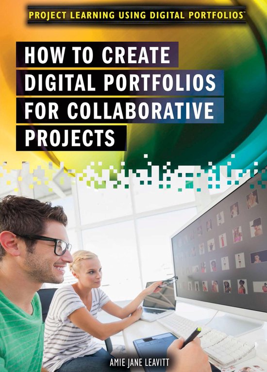 Project Learning Using Digital Portfolios How to Create Digital
