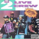 The 2 Live Crew ‎– Live In Concert