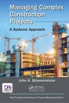 Best Practices in Portfolio, Program, and Project Management - Managing Complex Construction Projects