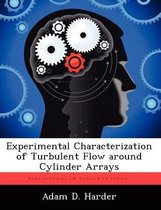 Experimental Characterization of Turbulent Flow Around Cylinder Arrays