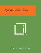 The Rosicrucian Forum, 1931