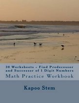 30 Worksheets - Find Predecessor and Successor of 1 Digit Numbers