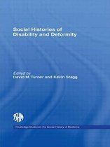 Social Histories Of Disability And Deformity