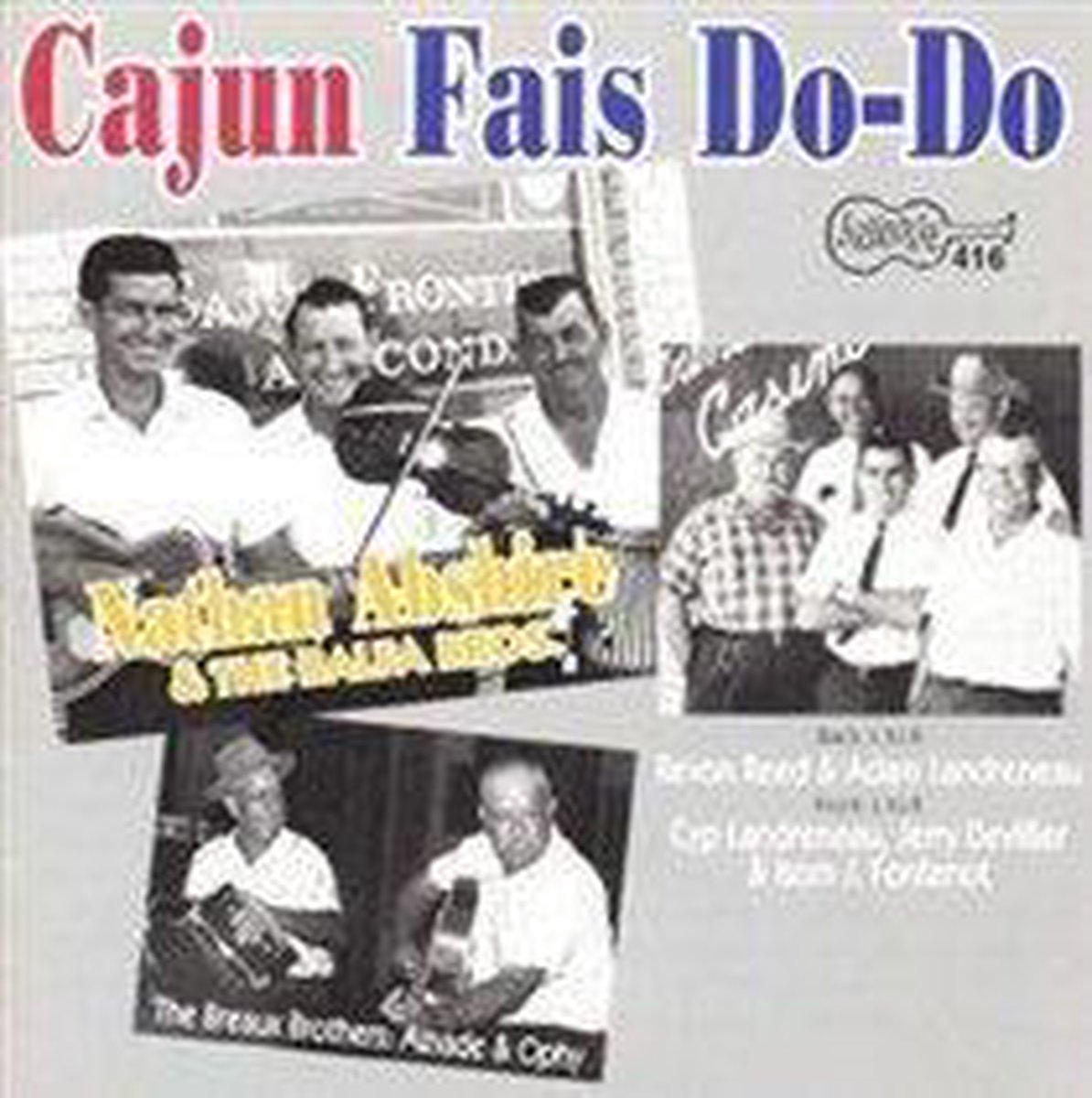 Nathan Abshire & The Balfa Brothers - Cajun Fais Do-Do (CD)