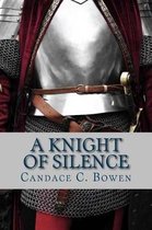 A Knight of Silence