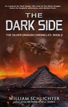 The Silver Dragon Chronicles 2 - The Dark Side