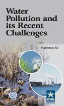 Water Pollution and its Recent Challenges