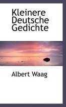 Kleinere Deutsche Gedichte
